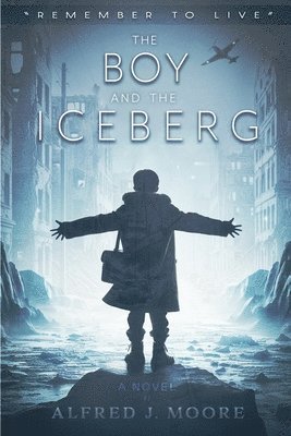 bokomslag Boy and the Iceberg