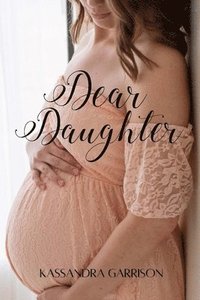 bokomslag Dear Daughter