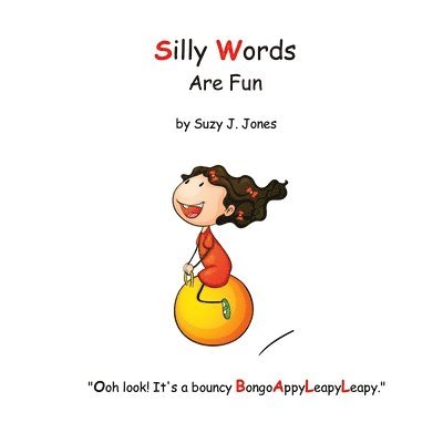 Silly Words are Fun 1