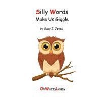 Silly Words Make Us Giggle 1