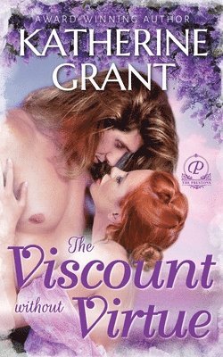 Katherine Grant - Viscount Without Virtue, Häftad