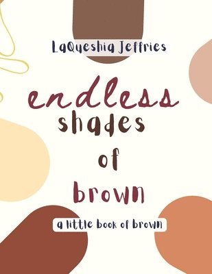 Endless Shades of Brown 1