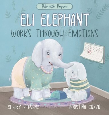 bokomslag Eli Elephant Works Through Emotions