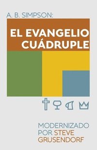 bokomslag El Evangelio Cuadruple