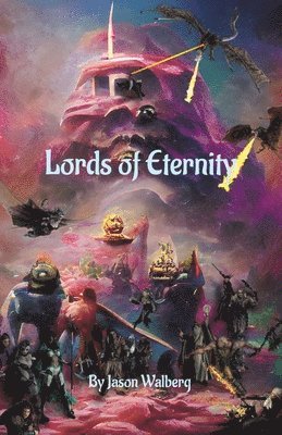 Jason Walberg - Lords of Eternity, Häftad