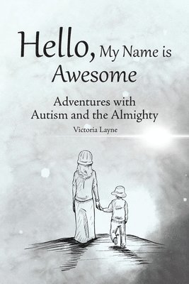 Hello, My Name is Awesome 1