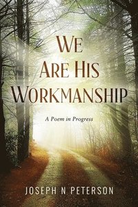 bokomslag We Are His Workmanship
