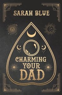 bokomslag Charming Your Dad