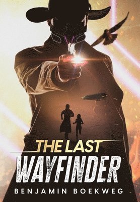 Benjamin Boekweg - Last Wayfinder, Inbunden