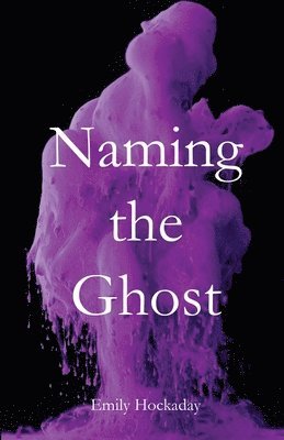 Naming the Ghost 1