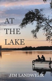 bokomslag At the Lake