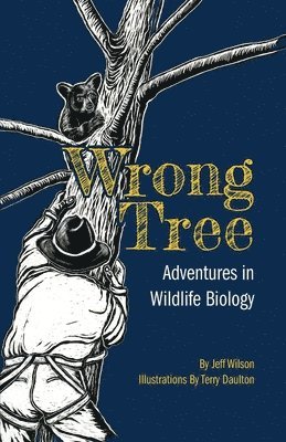 Jeff Wilson - Wrong Tree, Häftad