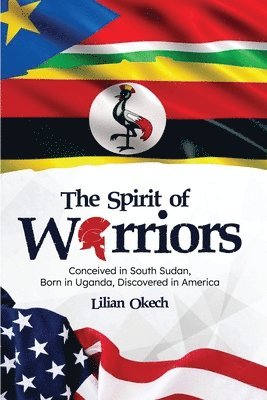 Lilian Okech - Spirit of Warriors, Häftad