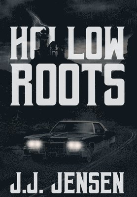 J J Jensen, J. J. Jensen, J.J. Jensen - Hollow Roots, Inbunden