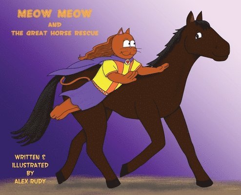 Meow Meow & The Great Horse Rescue 1