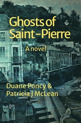 Ghosts of Saint-Pierre 1