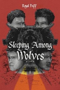 bokomslag Sleeping Among Wolves