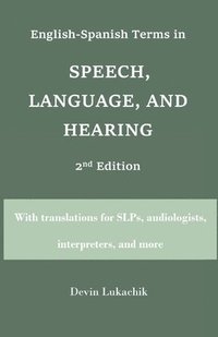 bokomslag English-Spanish Terms in Speech, Language, and Hearing