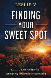 bokomslag Finding Your Sweet Spot
