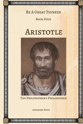 Be a Great Thinker - Aristotle 1