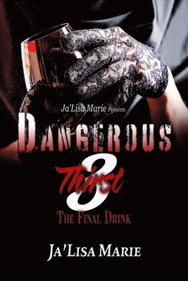 Dangerous Thirst 3 1