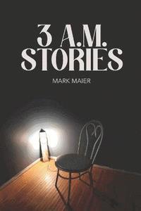 bokomslag 3 A.M. Stories