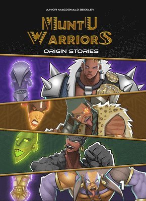 Muntu Warriors, Origin Stories, volume 1 1