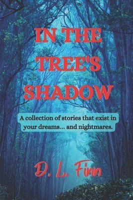 In the Tree's Shadow 1