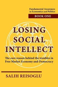 bokomslag Losing Social Intellect