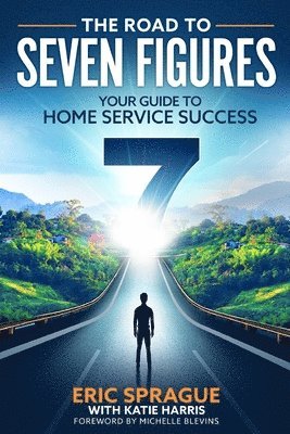 Katie Harris, Eric Sprague - Road To Seven Figures, Häftad