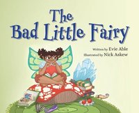 bokomslag The Bad Little Fairy