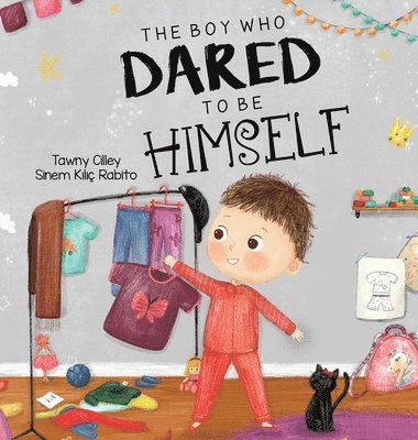 Tawny Cilley - Boy Who Dared to Be Himself, Inbunden