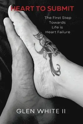 Glen White II - Heart to Submit, Häftad. Tillgänglighet: Tillfälligt slut