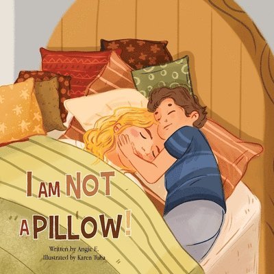 I Am Not A Pillow! 1