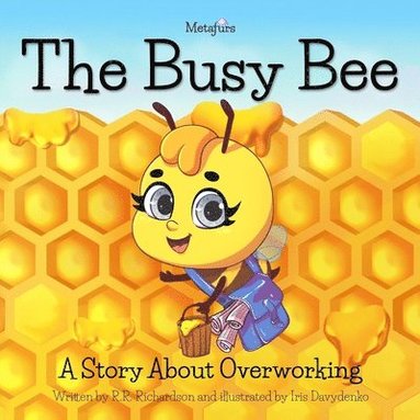 bokomslag Metafurs The Busy Bee