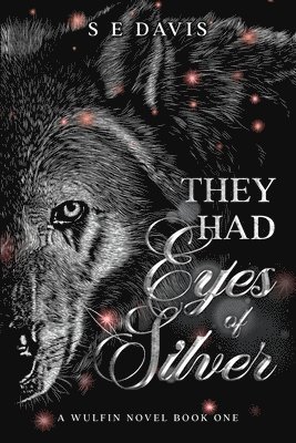 They Had Eyes of Silver 1