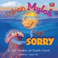 bokomslag When Myloh Met Sorry (Book 1) English and Chinese