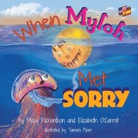 bokomslag When Myloh met Sorry (Book 1) English and Spanish