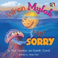 bokomslag When Myloh met Sorry (Book1 ) English and Italian