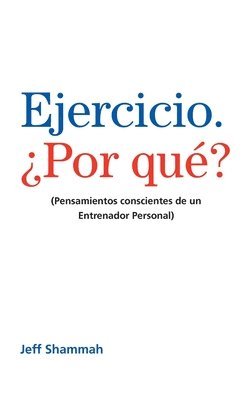 bokomslag Ejercicio. Por qu?