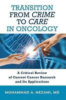 Transition from Crime to Care in Oncology 1