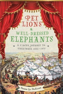 Pet Lions & Well-Dressed Elephants 1