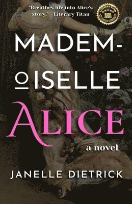 Mademoiselle Alice, A Novel 1