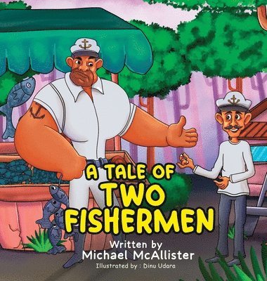 A Tale of Two Fishermen 1