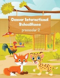 bokomslag Denver International SchoolHouse Preescolar 2
