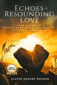 bokomslag Echoes of Resounding Love