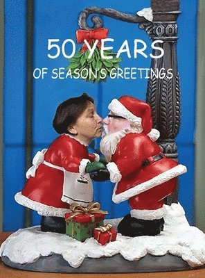 Joseph W Carvin, Joseph W. Carvin - 50 Years of Season's Greetings, Inbunden