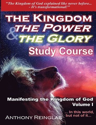 bokomslag The Kingdom The Power & The Glory