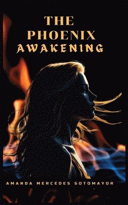 The Phoenix Awakening 1