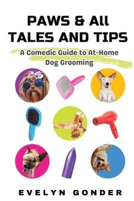 Paws & All Tales And Tips 1